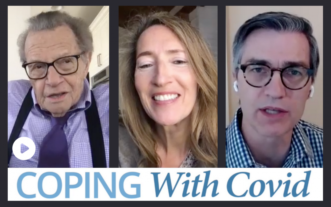 Coping with COVID with Larry King